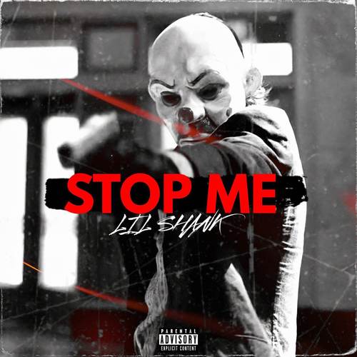 Stop Me (Explicit)