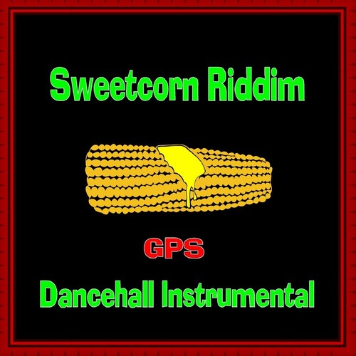 Sweetcorn Riddim