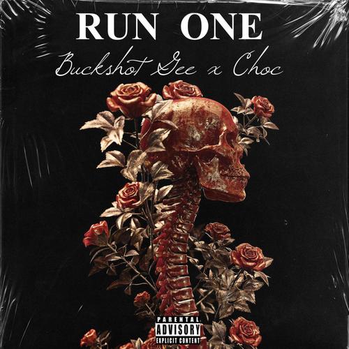 Run One (feat. Choc) [Explicit]