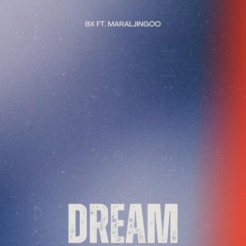 Dream (feat. Maraljingoo)