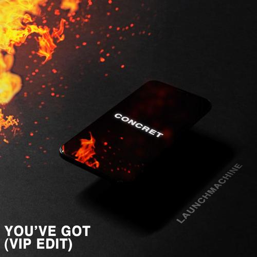 You've got
