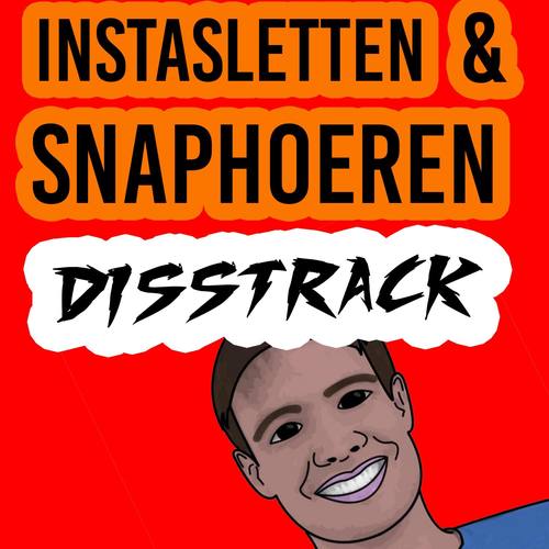 Instasletten en Snaphoeren Disstrack