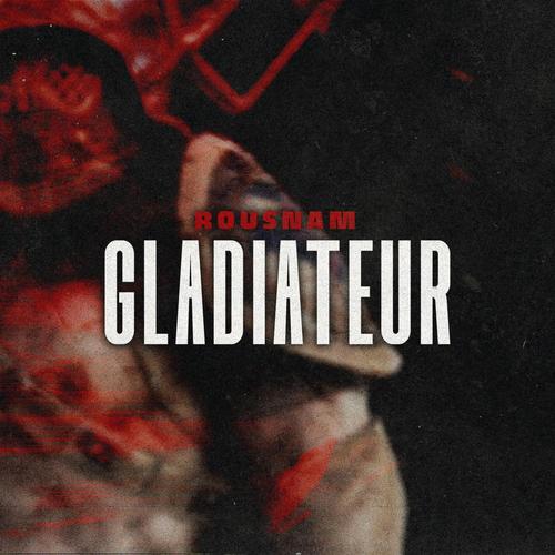Gladiateur (Explicit)