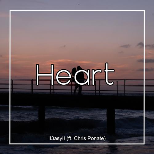 Heart (feat. Chris Ponate)