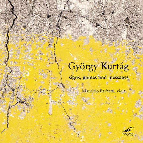 Kurtág: Signs, Games & Messages