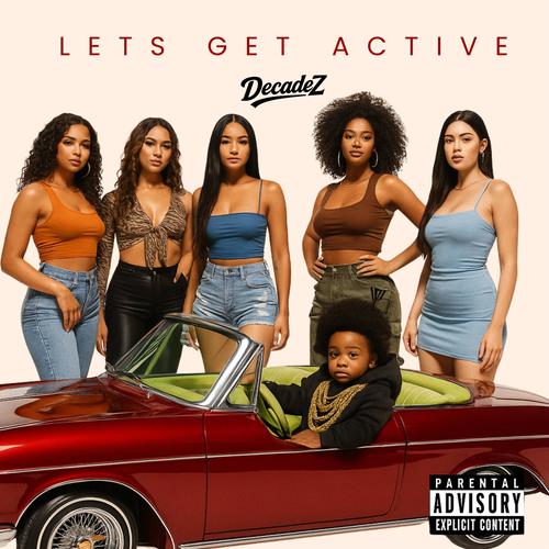 LETS GET ACTIVE (Explicit)