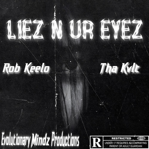 LIEZ N UR EYEZ (Explicit)