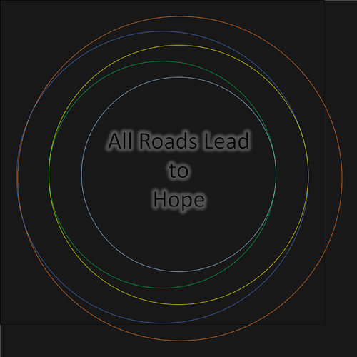 All Roads Lead To Hope