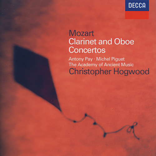 Mozart: Clarinet Concerto; Oboe Concerto