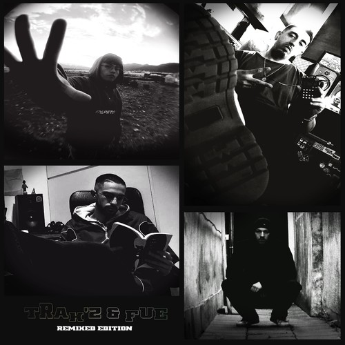 TRAK'Z & FUE: REMIXED EDITION (Remixes) [Explicit]