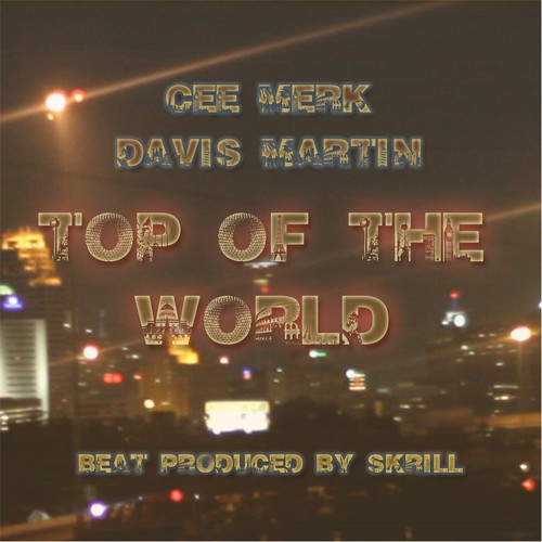 Top of the World (feat. Davis Martin)