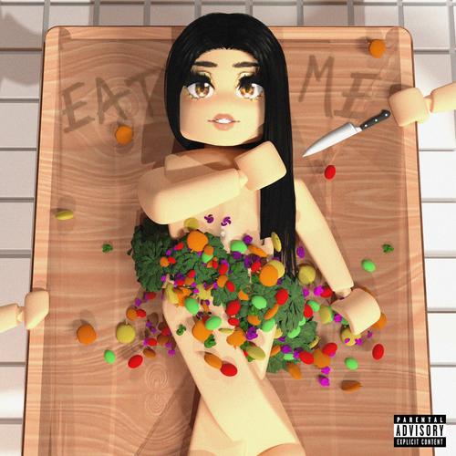EAT ME (Explicit)