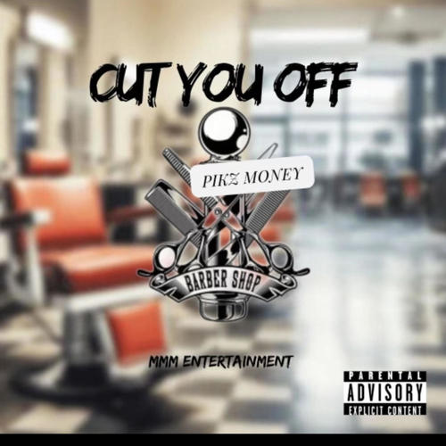 Cut you off