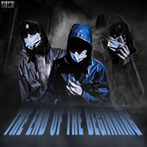 THE END OF THE BEGINNING (Explicit)