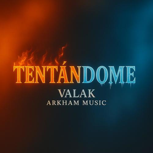TENTÁNDOME (Explicit)