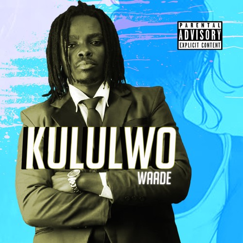 Kululwo (Explicit)