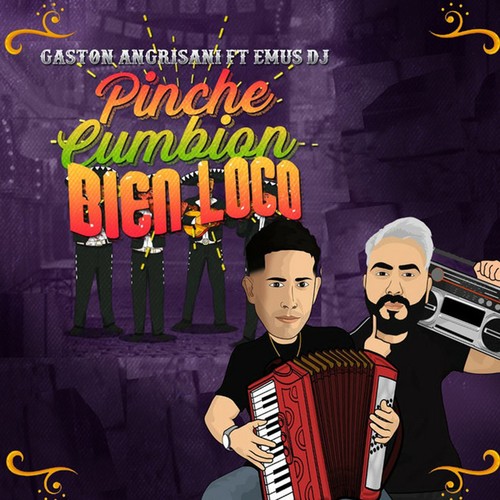 Pinche Cumbión Bien Loco (Explicit)
