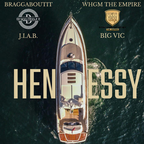 Hennessy (feat. Big Vic) [Explicit]