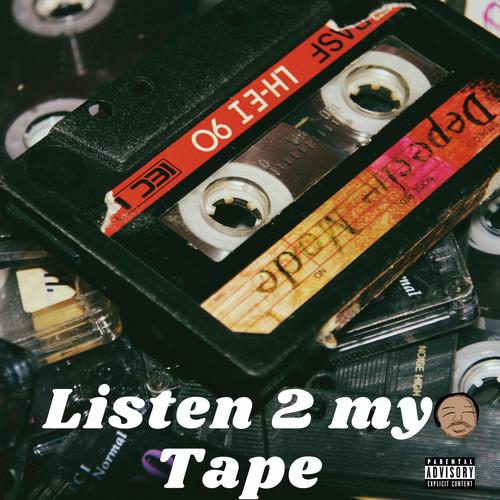 Listen 2 My Tape