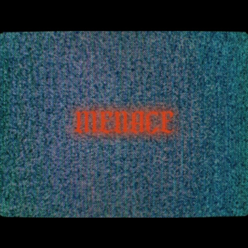 Menace (Remastered 2025) [Explicit]