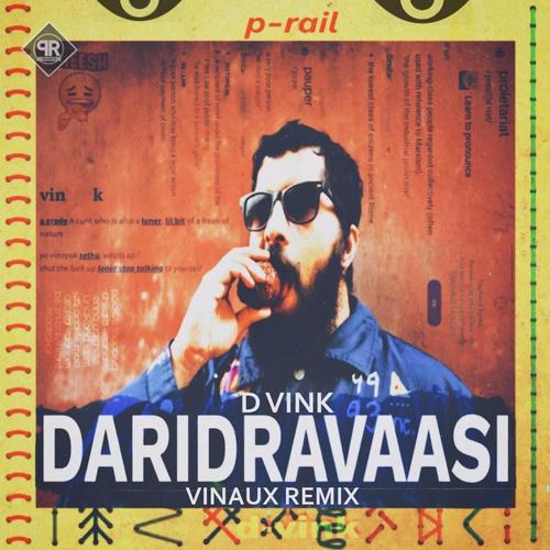 Daridravaasi (feat. D Vink) [SuvinMV Remix]