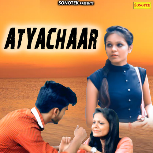 Atyachaar - Single