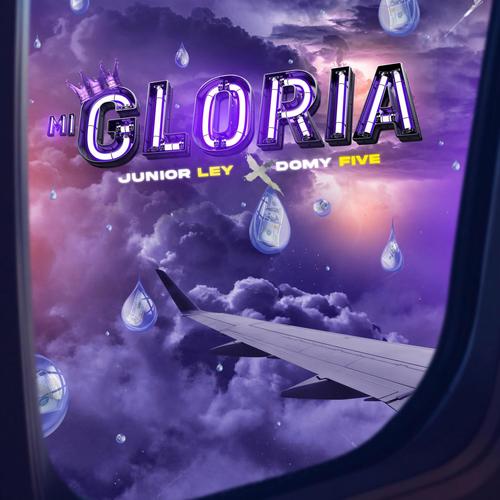 Mi Gloria (feat. Domy Five) [Explicit]