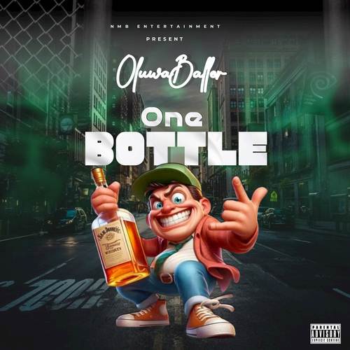 One Bottle (Explicit)