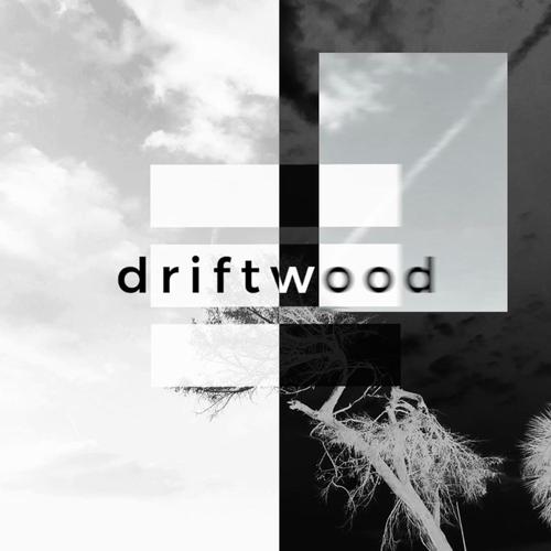 Driftwood