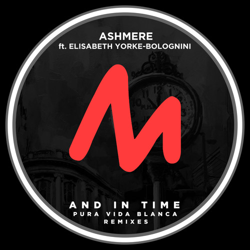 And in Time (Pura Vida Blanca Remixes)