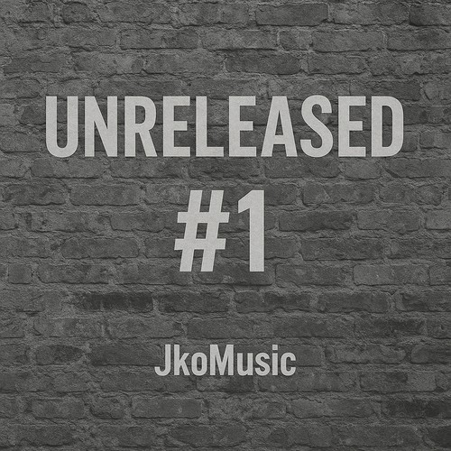 Unreleased #1 (Explicit)