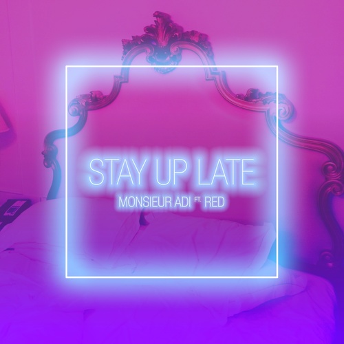 Stay Up Late
