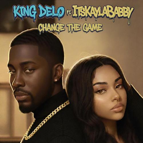 Change The Game (feat. ItsKaylaBaby) [Explicit]