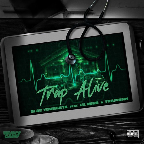 Trap Alive (feat. Lil Migo, Trapionn) [Explicit]