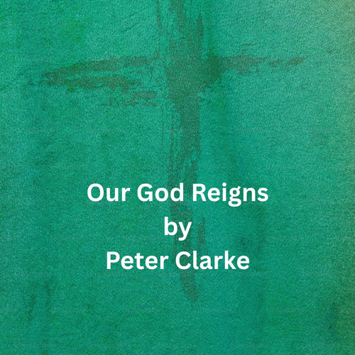 Our God Reigns