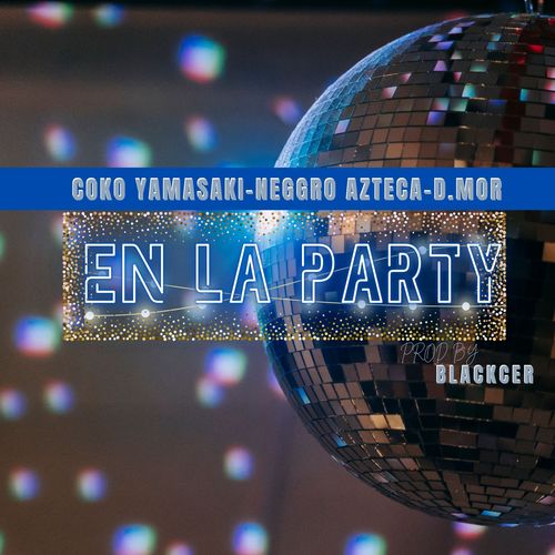 En la Party (Explicit)