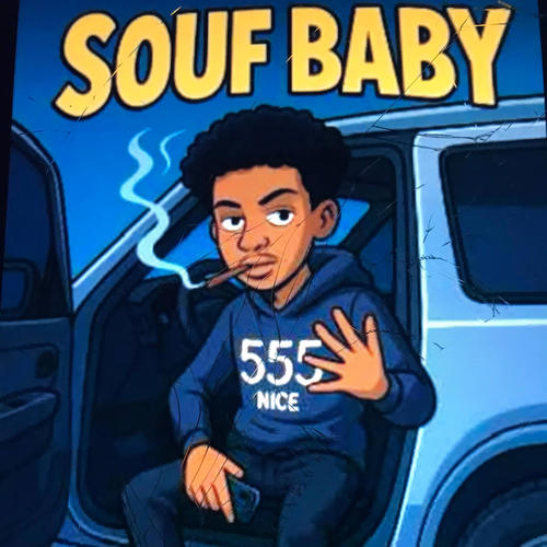 Souf Baby (Explicit)