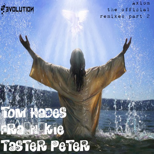 Axiom (The Official Remixes Part 2)