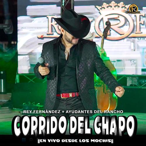 Corrido del Chapo (feat. Ayudantes del Rancho)
