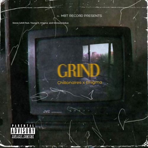 Grind (feat. O6reezy Kakaz, Young El, Enigma) [Explicit]