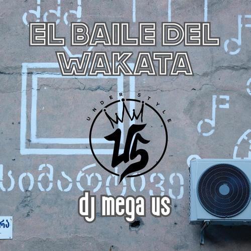 El Baile del Wakata