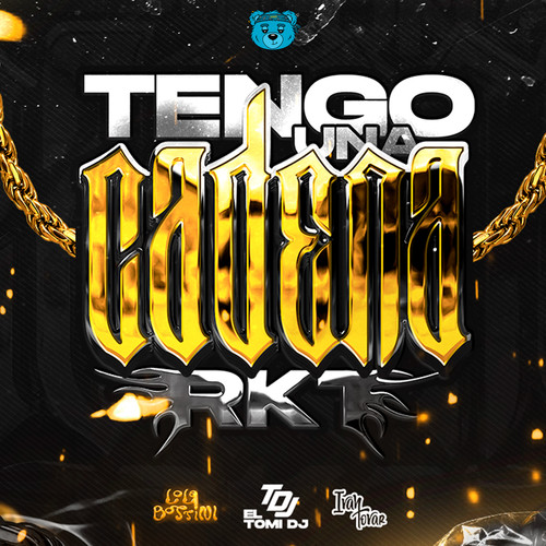 Tengo Una Cadena Rkt