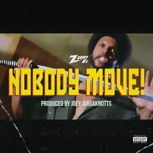 Nobody Move (Explicit)