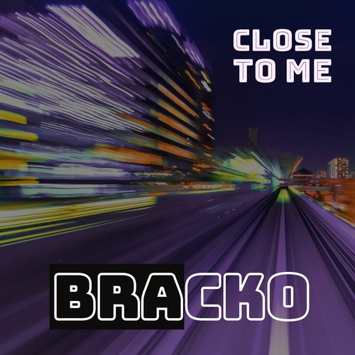 Close to Me (Radio Edit)