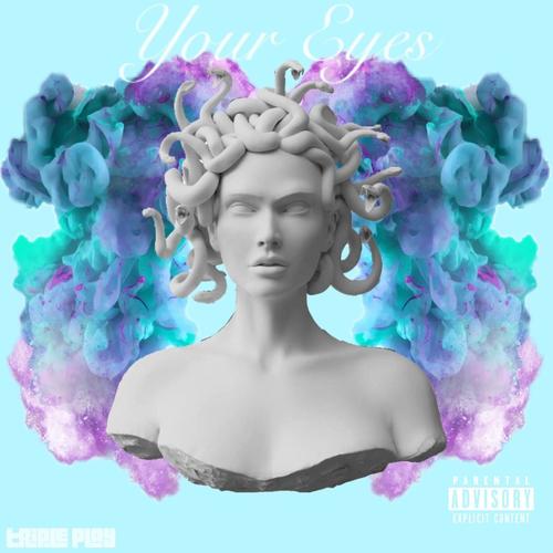 Your Eyes (Explicit)