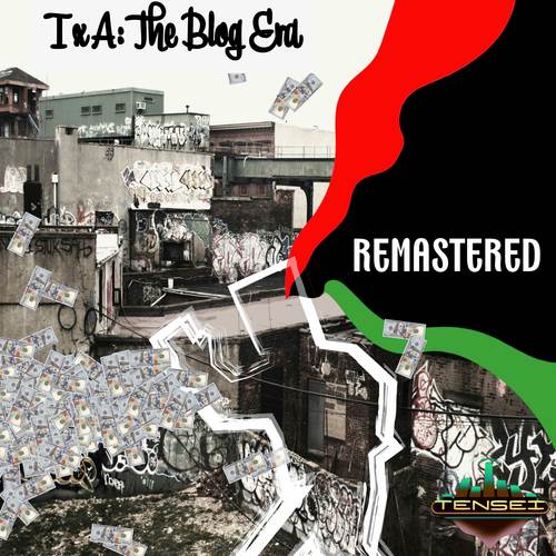 T x A: The Blog Years (Remastered) [Explicit]