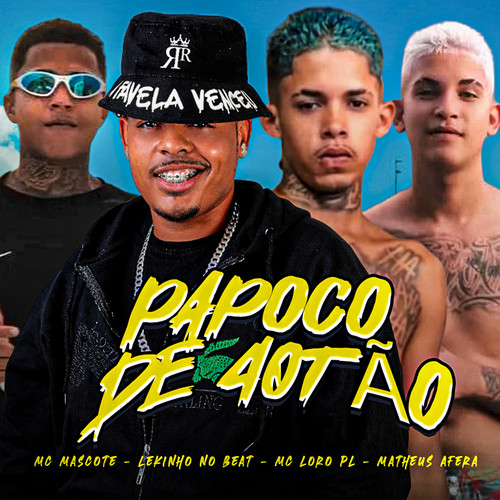Papoco de 40Tão (Explicit)