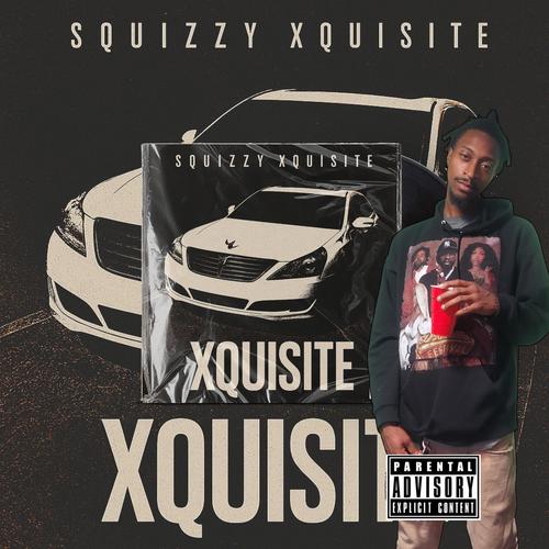Squizzy Xquisite (Explicit)