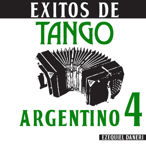 Éxitos De Tango Argentino 4