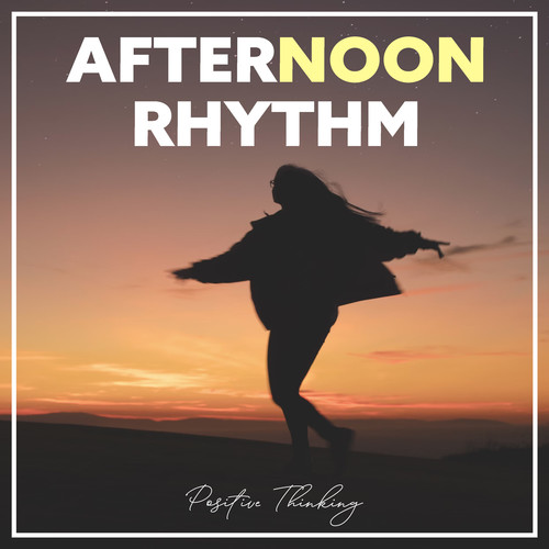 Afternoon Rhythm